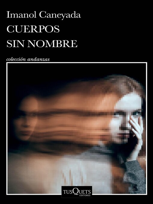 Title details for Cuerpos sin nombre by Imanol Caneyada - Available